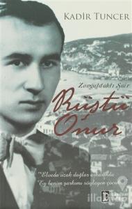 Zonguldaklı Şair: Rüştü Onur