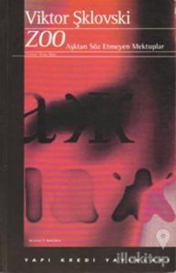 Zoo Aşktan Sözetmeyen Mektuplar ya da Üçüncü Heloise