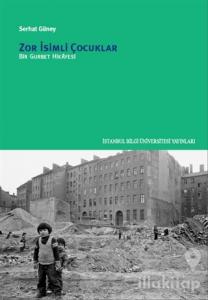 Zor İsimli Çocuklar