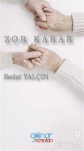 Zor Karar