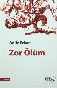 Zor Ölüm