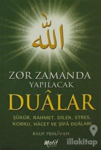 Zor Zamanlarda Okunacak Dualar