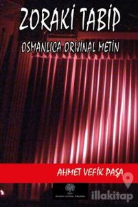 Zoraki Tabip (Osmanlıca Orijinal Metin)