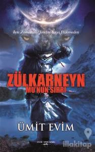 Zülkarneyn - Mu' nun Sırrı