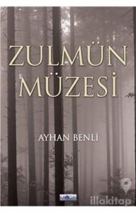 Zulmün Müzesi