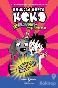 Zultanit Taşı Macerası - Konuşan Köpek Koko