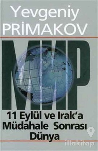 11 Eylül ve Irak'a Müdahale Sonrası Dünya (Ciltli)
