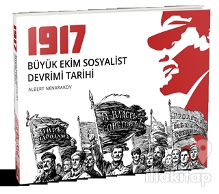 1917 Büyük Ekim Sosyalist Devrimi Tarihi