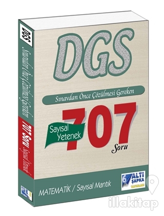 2016 DGS Sınavdan Önce Çözülmesi Gereken 707 Soru - Sayısal Yetenek