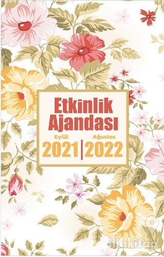 2021 Eylül-2022 Ağustos Etkinlik Ajandası - Sonbahar Gülleri