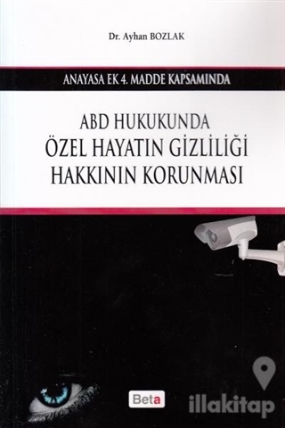ABD Hukukunda Özel Hayatın Gizliliği Hakkının Korunması
