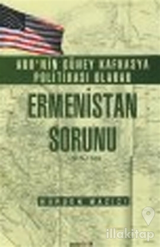 ABD'nin Güney Kafkasya Politikası Olarak Ermenistan Sorunu 1919-1921