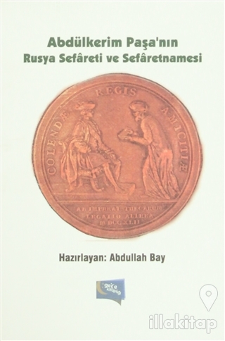 Abdülkerim Paşa'nın Rusya Sefareti ve Sefaretnamesi