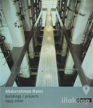 Abdurrahman Hancı Buildings / Projects 1945 - 2000