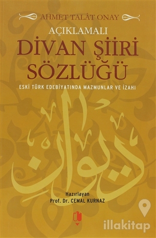 Açıklamalı Divan Şiiri Sözlüğü