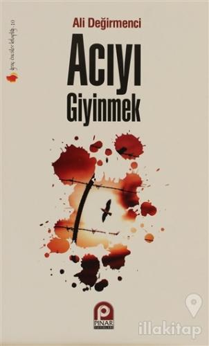 Acıyı Giyinmek