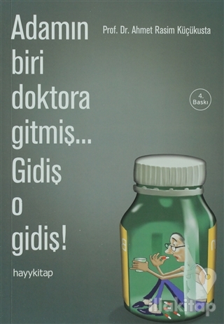Adamın Biri Doktora Gitmiş... Gidiş O Gidiş!