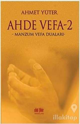 Ahde Vefa 2 - Manzum Vefa Duaları