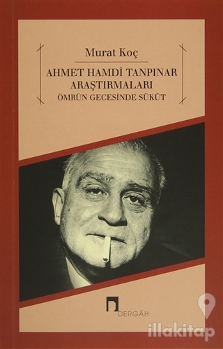 Ahmet Hamdi Tanpınar Araştırmaları - Ömrün Gecesinde Sükut