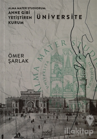 Alma Mater Studiorum: Anne Gibi Yetiştiren Kurum - Üniversite