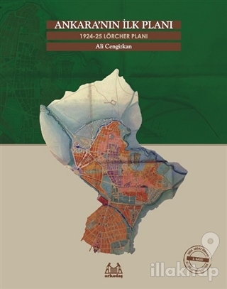 Ankara'nın İlk Planı 1924-25 Lörcher Planı