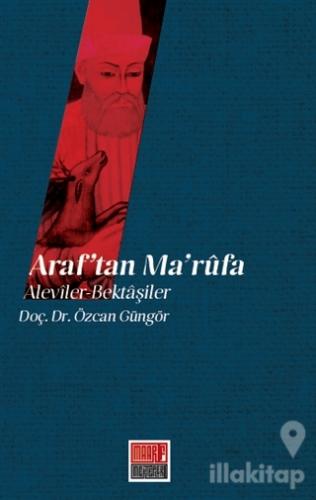 Araf'tan Ma'rufa: Aleviler - Bektaşiler