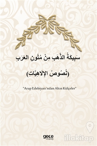 Arap Edebiyatı'ndan Altın Külçeler