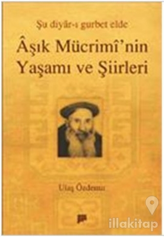 Aşık Mücrimi'nin Yaşamı ve Şiirleri