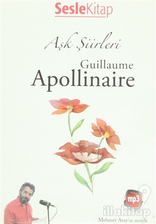 Aşk Şiirleri - Guillaume Apollinaire