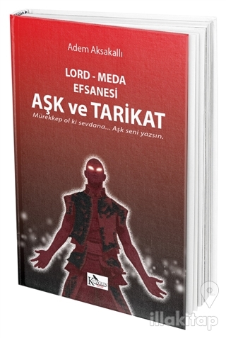 Aşk ve Tarikat / Lord - Meda Efsanesi