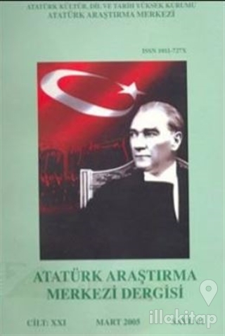 Atatürk Araştırma Merkezi Dergisi Cilt: 21 Mart 2005 Sayı: 61