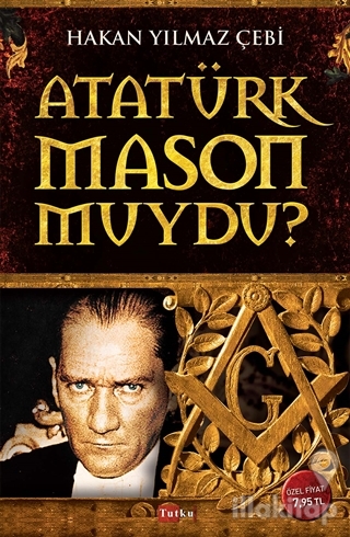 Atatürk Mason Muydu?