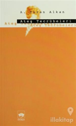 Ateş Tecrübeleri