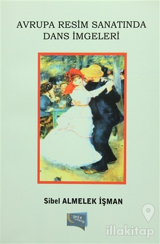 Avrupa Resim Sanatında Dans İmgeleri