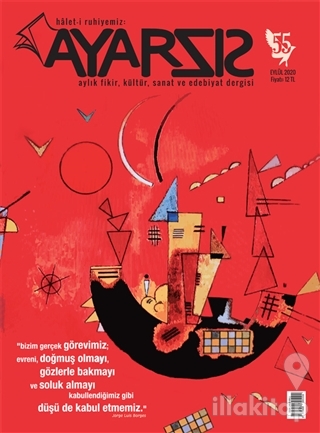 Ayarsız Aylık Fikir Kültür Sanat ve Edebiyat Dergisi Sayı: 55 Eylül 20