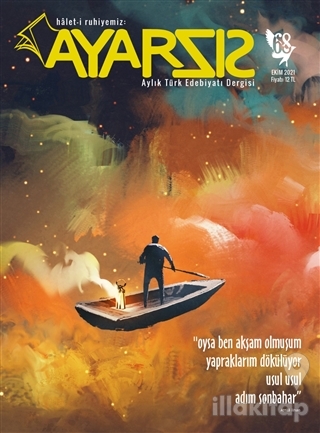 Ayarsız Aylık Türk Edebiyatı Dergisi Sayı: 68 Ekim 2021