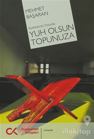 Aydınlanma Yolunda Yuh Olsun Topunuza