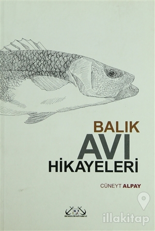 Balık Avı Hikayeleri