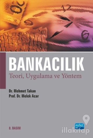 Bankacılık - Teori, Uygulama ve Yöntem