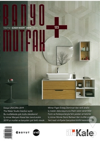 Banyo Mutfak Dergisi Sayı: 123 Şubat - Mart 2019