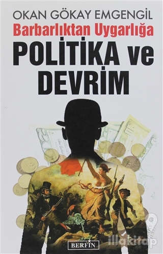 Barbarlıktan Uygarlığa Politika ve Devrim