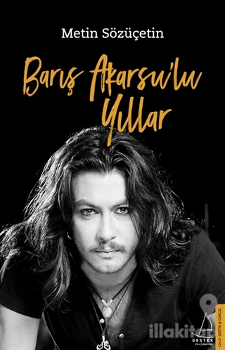 Barış Akarsu'lu Yıllar