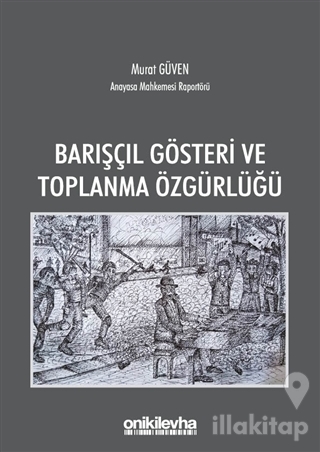 Barışçıl Gösteri ve Toplanma Özgürlüğü