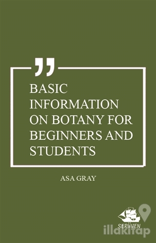Basic Information on Botany For Beginners and Students