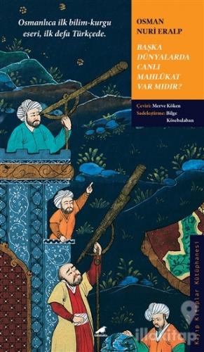 Başka Dünyalarda Canlı Mahlukat Var Mıdır?