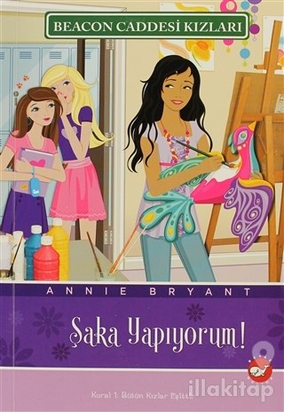 Beacon Caddesi Kızları 10. Kitap - Şaka Yapıyorum