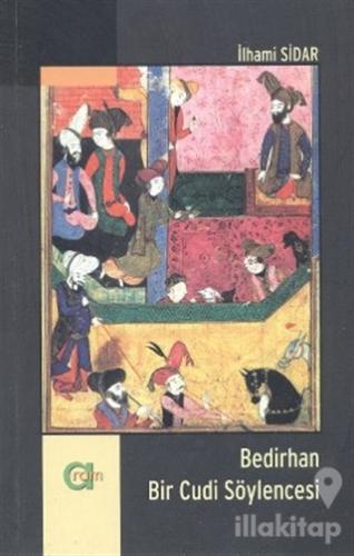 Bedirhan - Bir Cudi Söylencesi