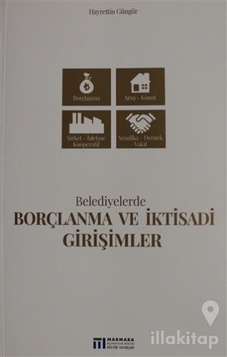 Belediyelerde Borçlanma ve İktisadi Girişimler