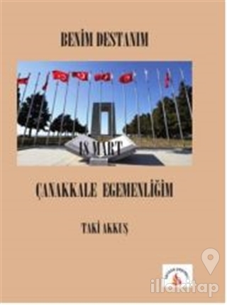 Benim Destanım 18 Mart Çanakkale Egemenliğim