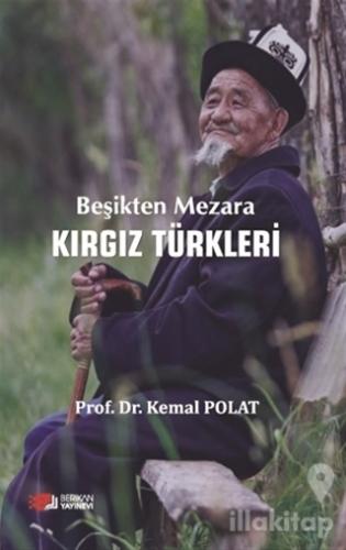 Beşikten Mezara Kırgız Türkleri